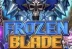 Frozen Blade (Bigpot Gaming)