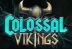Colossal Vikings (Booming Games)