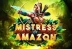 Mistress of Amazon (Platipus Gaming)