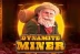 Dynamite Miner (Endorphina)