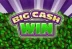 Big Cash Win (Rival Gaming)