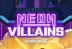 Neon Villains Doublemax (Yggdrasil Gaming)