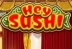 Hey Sushi (Habanero)