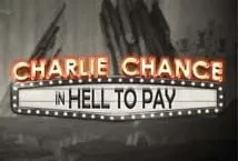 Charlie Chance in Hell to Pay (Play&#039;n GO)