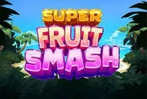 Super Fruit Smash (Slotmill)