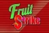 Fruit Strike (Max Win Gaming)