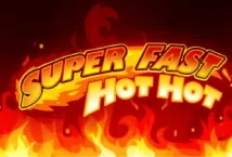 Super Fast Hot Hot (iSoftBet)