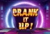 Crank It Up (Pragmatic Play)