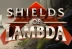 Shields of Lambda (Quickspin)