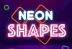 Neon Shapes (Evoplay)
