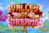 Valley of Dreams (Evoplay)