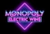 Monopoly Electric Wins (Light &amp; Wonder)
