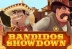 Bandidos Showdown (7Mojos)