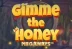 Gimme the Honey Megaways (iSoftBet)
