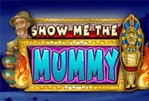 Show Me the Mummy (Booming Games)