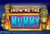 Show Me the Mummy (Booming Games)