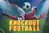 Knockout Football (Habanero)