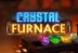 Crystal Furnace (Eyecon)
