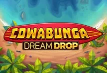 Cowabunga Dream Drop (Relax Gaming)