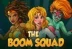 The Boom Squad (Genesis)