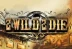 2 Wild 2 Die (Hacksaw Gaming)