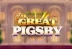 The Great Pigsby (Relax Gaming)
