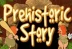 Prehistoric Story (Belatra Games)