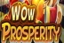 Wow Prosperity (Spadegaming)