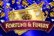 Fortune &amp; Finery (Booming Games)