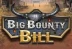 Big Bounty Bill (Kalamba Games)
