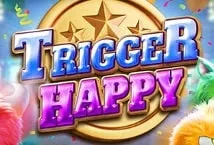 Trigger Happy (Big Time Gaming)