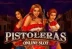 Pistoleras (Microgaming)