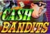 Cash Bandits (Realtime Gaming)