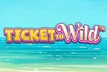 Ticket To Wild (NetEnt)