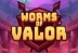 Worms of Valor (AvatarUX)