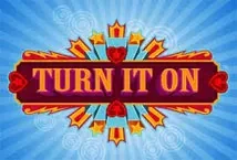 Turn It On (Playtech)