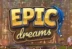 Epic Dreams (Relax Gaming)