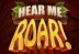 Hear Me Roar (Genesis)