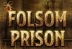 Folsom Prison (Nolimit City)
