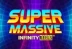 Super Massive Infinity Reels (Hot Rise Games)