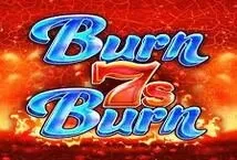 Burn 7s Burn (Inspired Gaming)
