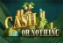 Cash or Nothing (Red Tiger Gaming)