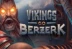 Vikings Go Berzerk (Yggdrasil Gaming)
