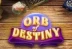 Orb of Destiny (Hacksaw Gaming)