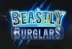 Beastly Burglars (AvatarUX)