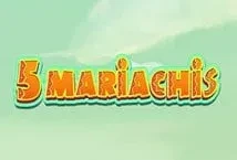 5 Mariachis (Habanero)
