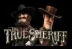 True Sheriff (Betsoft)