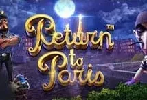 Return to Paris (Betsoft)