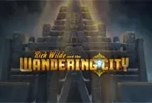 Rich Wilde and the Wandering City (Play&#039;n GO)