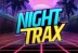 Night Trax (ELK Studios)